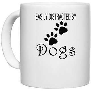                       UDNAG White Ceramic Coffee / Tea Mug 'Dogs | Easily destracted by dogs' Perfect for Gifting [330ml]                                              