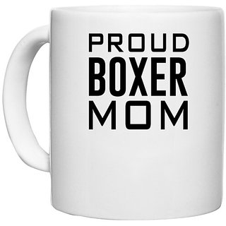                       UDNAG White Ceramic Coffee / Tea Mug 'Boxer | Proud boxer mom' Perfect for Gifting [330ml]                                              
