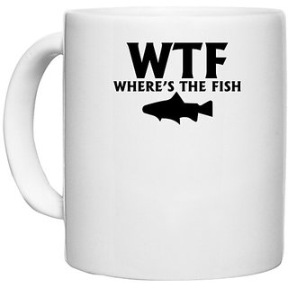                       UDNAG White Ceramic Coffee / Tea Mug 'Fishing | wtf where's the fish' Perfect for Gifting [330ml]                                              