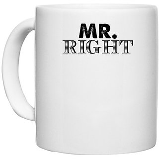                       UDNAG White Ceramic Coffee / Tea Mug 'Couple | mr. right' Perfect for Gifting [330ml]                                              