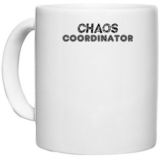                       UDNAG White Ceramic Coffee / Tea Mug 'Coordinator | chaos coordinator' Perfect for Gifting [330ml]                                              