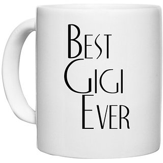                       UDNAG White Ceramic Coffee / Tea Mug 'Gigi | best gigi ever' Perfect for Gifting [330ml]                                              
