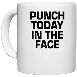                      UDNAG White Ceramic Coffee / Tea Mug 'Boxing | punch today in the face' Perfect for Gifting [330ml]                                              