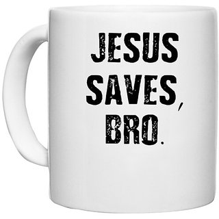                       UDNAG White Ceramic Coffee / Tea Mug 'saves bro' Perfect for Gifting [330ml]                                              