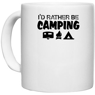                       UDNAG White Ceramic Coffee / Tea Mug 'Camping | i'd rather be' Perfect for Gifting [330ml]                                              