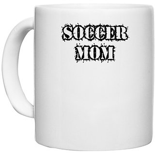                       UDNAG White Ceramic Coffee / Tea Mug 'Soccer | soccer mom' Perfect for Gifting [330ml]                                              