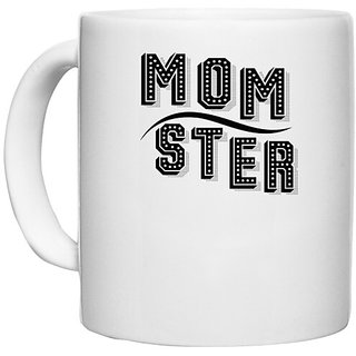                       UDNAG White Ceramic Coffee / Tea Mug 'Monster | mom ster copy' Perfect for Gifting [330ml]                                              