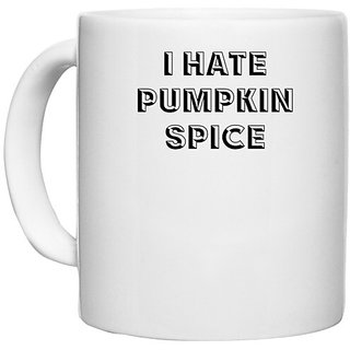                       UDNAG White Ceramic Coffee / Tea Mug 'Pumpkin | i hate pumpkin' Perfect for Gifting [330ml]                                              