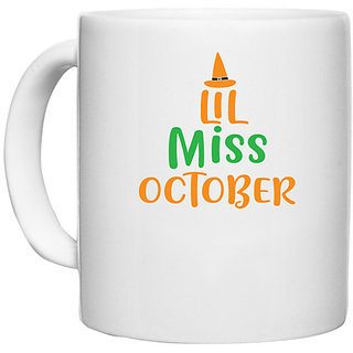                       UDNAG White Ceramic Coffee / Tea Mug 'Halloween | Lil Miss October' Perfect for Gifting [330ml]                                              