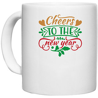                       UDNAG White Ceramic Coffee / Tea Mug 'Christmas | cheere to the new year' Perfect for Gifting [330ml]                                              