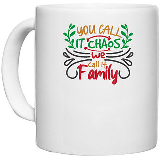                       UDNAG White Ceramic Coffee / Tea Mug 'Christmas | you call it chaos we call it family' Perfect for Gifting [330ml]                                              