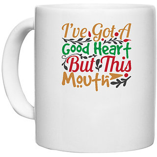                       UDNAG White Ceramic Coffee / Tea Mug 'Christmas | i've got a good heart but this mouth' Perfect for Gifting [330ml]                                              