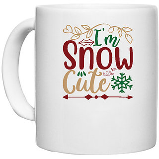                       UDNAG White Ceramic Coffee / Tea Mug 'Christmas | i am snow cute' Perfect for Gifting [330ml]                                              