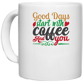                       UDNAG White Ceramic Coffee / Tea Mug 'Christmas | good day start with coffee and you' Perfect for Gifting [330ml]                                              