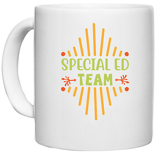                       UDNAG White Ceramic Coffee / Tea Mug 'Team | Special ed team' Perfect for Gifting [330ml]                                              
