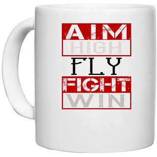                       UDNAG White Ceramic Coffee / Tea Mug 'Airforce | Aim High' Perfect for Gifting [330ml]                                              