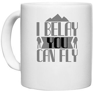                      UDNAG White Ceramic Coffee / Tea Mug 'Climbing | I belay you can fly' Perfect for Gifting [330ml]                                              