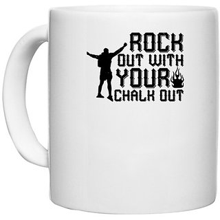                       UDNAG White Ceramic Coffee / Tea Mug 'Climbing | rock out with your chalk out' Perfect for Gifting [330ml]                                              