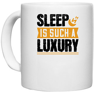                       UDNAG White Ceramic Coffee / Tea Mug 'Sleeping | Sleep is such a luxury' Perfect for Gifting [330ml]                                              