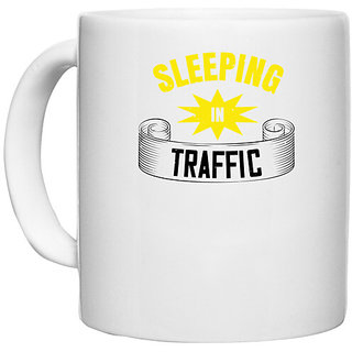                       UDNAG White Ceramic Coffee / Tea Mug 'Sleeping | sleeping in traffic' Perfect for Gifting [330ml]                                              