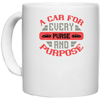                       UDNAG White Ceramic Coffee / Tea Mug 'Car | A car for every purse and purpose' Perfect for Gifting [330ml]                                              
