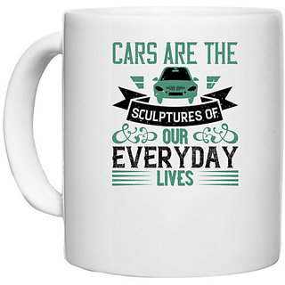                       UDNAG White Ceramic Coffee / Tea Mug 'Car | Cars are the sculptures of our everyday lives' Perfect for Gifting [330ml]                                              