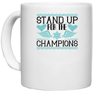                       UDNAG White Ceramic Coffee / Tea Mug 'Boating | Stand up for the champions' Perfect for Gifting [330ml]                                              