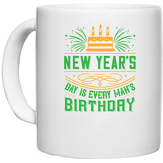                       UDNAG White Ceramic Coffee / Tea Mug 'Birthday | 0 New Year's Day is every man's birthday' Perfect for Gifting [330ml]                                              