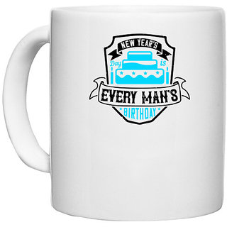                       UDNAG White Ceramic Coffee / Tea Mug 'Birthday | New Year's Day is every man's birthday' Perfect for Gifting [330ml]                                              