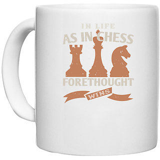                       UDNAG White Ceramic Coffee / Tea Mug 'Chess | In life, as in chess, forethought wins' Perfect for Gifting [330ml]                                              