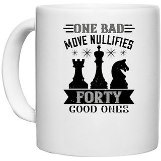                       UDNAG White Ceramic Coffee / Tea Mug 'Chess | One bad move nullifies forty good ones' Perfect for Gifting [330ml]                                              