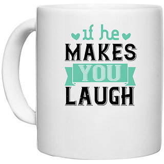                       UDNAG White Ceramic Coffee / Tea Mug 'Couple | If he makes you laugh' Perfect for Gifting [330ml]                                              
