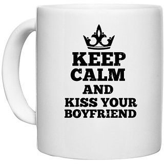                       UDNAG White Ceramic Coffee / Tea Mug 'Couple | Keep calm and kiss your boyfriend' Perfect for Gifting [330ml]                                              