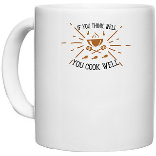                      UDNAG White Ceramic Coffee / Tea Mug 'Cooking | If you think well, cook well' Perfect for Gifting [330ml]                                              