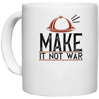                       UDNAG White Ceramic Coffee / Tea Mug 'Cooking | make it not war' Perfect for Gifting [330ml]                                              