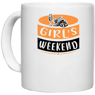                       UDNAG White Ceramic Coffee / Tea Mug 'Girls trip | girls weekend' Perfect for Gifting [330ml]                                              