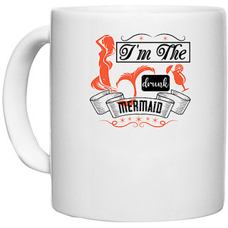                       UDNAG White Ceramic Coffee / Tea Mug 'Girls trip | i'm the drunk mermaid' Perfect for Gifting [330ml]                                              