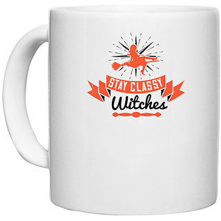                       UDNAG White Ceramic Coffee / Tea Mug 'Girls trip | stay classy witches' Perfect for Gifting [330ml]                                              