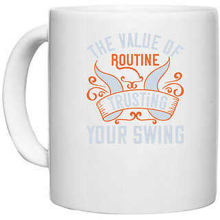                       UDNAG White Ceramic Coffee / Tea Mug 'Golf | The value of routine trusting your swing' Perfect for Gifting [330ml]                                              
