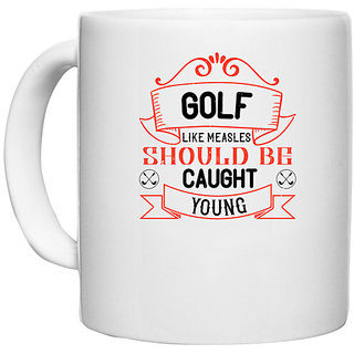                       UDNAG White Ceramic Coffee / Tea Mug 'Golf | Golf, like measles, should be caught young' Perfect for Gifting [330ml]                                              