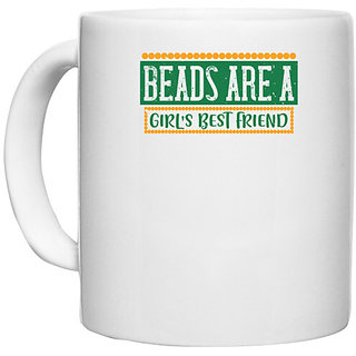                       UDNAG White Ceramic Coffee / Tea Mug 'Mardi Gras | Beads are a girl's best friend' Perfect for Gifting [330ml]                                              