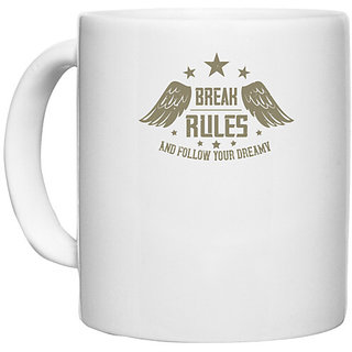                       UDNAG White Ceramic Coffee / Tea Mug 'Military | break rules and follow your dreamy' Perfect for Gifting [330ml]                                              