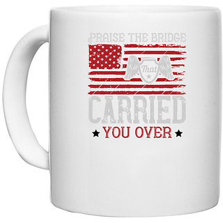                       UDNAG White Ceramic Coffee / Tea Mug 'Military | Praise the bridge that carried you over' Perfect for Gifting [330ml]                                              