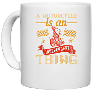                       UDNAG White Ceramic Coffee / Tea Mug 'Motor Cycle | A motorcycle is an independent thing 2' Perfect for Gifting [330ml]                                              