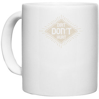                       UDNAG White Ceramic Coffee / Tea Mug 'Motor Cycle | Dirt dont hurt 2' Perfect for Gifting [330ml]                                              
