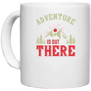                       UDNAG White Ceramic Coffee / Tea Mug 'Adventure Mountain | adventure is out there' Perfect for Gifting [330ml]                                              