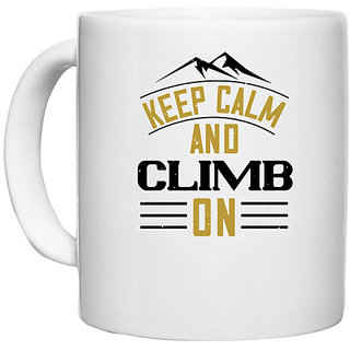                       UDNAG White Ceramic Coffee / Tea Mug 'Adventure Mountain | Keep calm and climb on' Perfect for Gifting [330ml]                                              