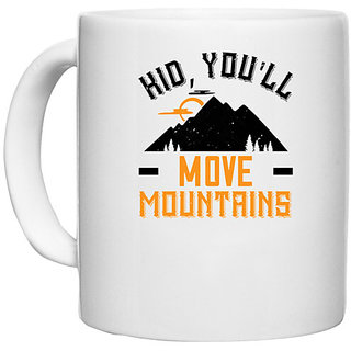                       UDNAG White Ceramic Coffee / Tea Mug 'Adventure Mountain | Kid, you'll move mountains' Perfect for Gifting [330ml]                                              
