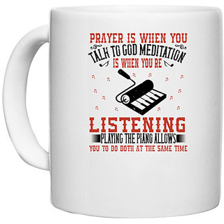                       UDNAG White Ceramic Coffee / Tea Mug 'Piano | Meditation is when you're listening' Perfect for Gifting [330ml]                                              