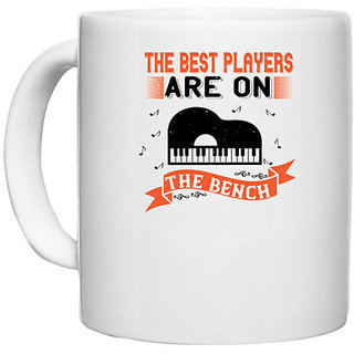                       UDNAG White Ceramic Coffee / Tea Mug 'Piano | The best players are on the bench' Perfect for Gifting [330ml]                                              